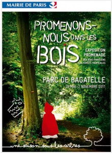 Expo de la Ville de Paris "Promenons-nous dans les bois" au Parc de Bagatelle - Paris Label y est présent avec les travaux des enfants réalisés avec Paule Kingleur